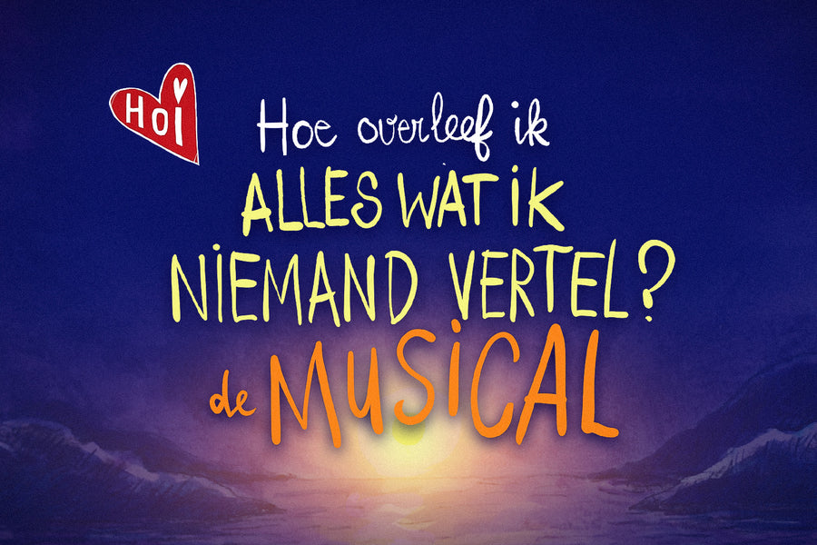 Hoe overleef ik alles wat ik niemand vertel? de Musical - afbeelding 1